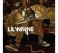 Lil Wayne - Rebirth (Explicit Deluxe Version)