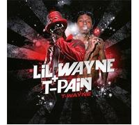 Lil Wayne & T-Pain - T-Wayne [Import]