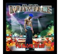Lil Wayne - Tha Block is Hot