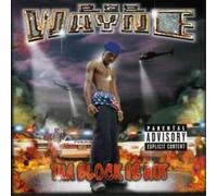 Lil Wayne – Tha Block Is Hot – CD – Édition explicite