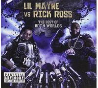 Lil Wayne - The Best of Both Worlds