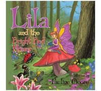 Lila And The Bright Red Flower