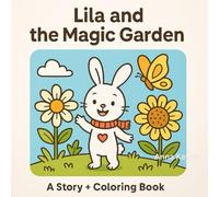 Lila and the Magic Garden