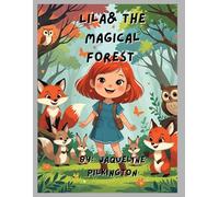 Lila and the magical forest