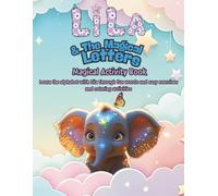 LILA AND THE MAGICAL LETTERS - ACTIVITY BOOK: A fun workbook to trace letters and learn new words, with fun exercises and coloring activities.