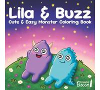 Lila & Buzz: Cute & Easy Monster Coloring Book
