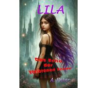 Lila - Das Echo der verlorenen Stadt