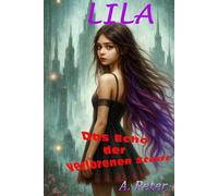 Lila - Das Echo der verlorenen Stadt
