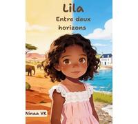 Lila: Entre deux horizons
