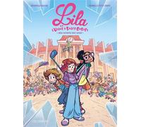 Lila et l'usine à sales gosses - Tome 1 - Méga-tastrophe droit devant !