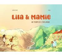 Lila et mamie au temps de l'esclavage