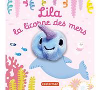 Hélène Chétaud – Lila, la licorne des mers – Livre marionnette pour bébé dès 3 mois – Cartonné