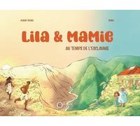 Lila et mamie au temps de l'esclavage