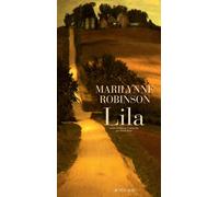 Lila - Marilynne Robinson - Actes sud - broché - Roman