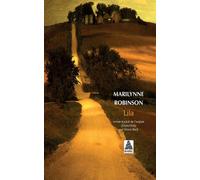 Lila - Marilynne Robinson - Actes sud - Poche - Roman