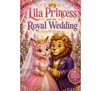 Lila Princess and The Royal wedding