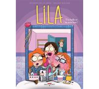 Séverine de La Croix – Lila, Tome 2 : T'es belle et tu sens bon ! – Delcourt