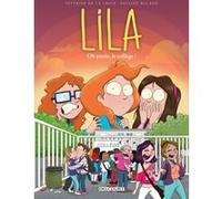 Lila T03 Séverine de La Croix (Auteur), Pauline Roland (Dessinateur), Pauline Roland (Coloriste)