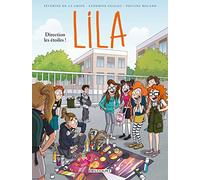 Lila T07: Direction les étoiles !