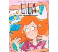 Lila T09 : Un peu, beaucoup, passionnément ! – Delcourt