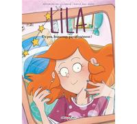Lila T09: Un peu, beaucoup, passionnément !