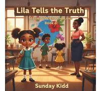 Lila Tell the Truth: Stories of Light and Love Book 2