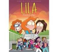 Lila - Tome 03 Oh purée, le collège ! Séverine de La Croix (Scénario), Pauline Roland (Dessinateur)