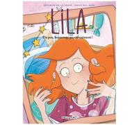 Lila T09 : Un peu, beaucoup, passionnément ! – Delcourt