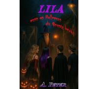 Lila - Wenn an Halloween die Grenze bricht