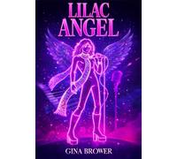 Lilac Angel: Book II in the City Freaks Series