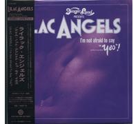 Lilac Angels - I'm Not Afraid to Say Yes [Import]