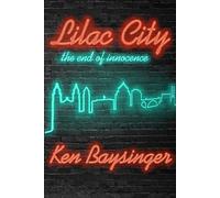 Lilac City - The End Of Innocence