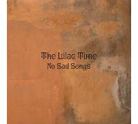 Lilac Time - No Sad Songs
