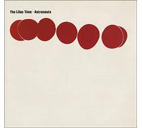Lilac Time, the - Astronauts [Vinyl LP]