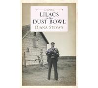 Lilacs In The Dust Bowl