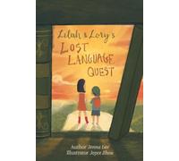 Lilah & Lory's Lost Language Quest