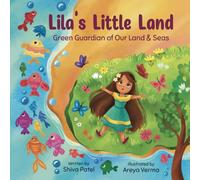Lila's Little Land: Green Guardian of Our Land & Seas