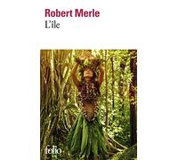 Robert Merle – L'Île – Poche – Gallimard