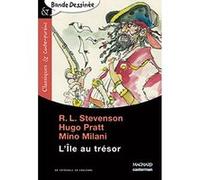 L'Île au trésor - Bande dessinée - Classiques et Contemporains Hugo Pratt (Auteur), Agnès Deyzieux (Commentaire), Robert Louis Stevenson (Auteur), Jean-Philippe Guichon (Commentaire), Mino Milani (Aut