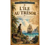 L'Ile au trésor: Les grandes aventures illustrées
