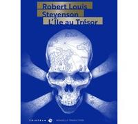 L'île au trésor (Nouvelle traduction) Robert Louis Stevenson (Auteur), Jean-Jacques Greif (Traduction)