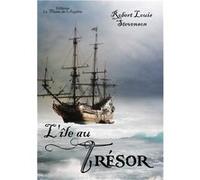 L'île au trésor Robert Louis StevensonRobert Louis Stevenson (Auteur)