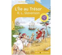 L'Île au trésor Texte intégral et dossier - Robert Louis Stevenson - Belin Education - Gallimard - broché - Scolaire / Universitaire