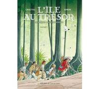 L'île au trésor - Volume 3 Fred Simon (Illustration), David Chauvel (Auteur), Robert Louis Stevenson (Auteur), Jean-Luc Simon (Coloriste)