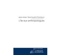 L'île aux anthropologues