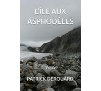 L'ÎLE AUX ASPHODÈLES