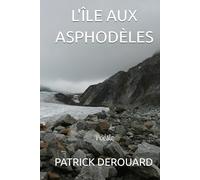 L'ÎLE AUX ASPHODÈLES