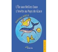 L'Île aux Belles Eaux s'invite au Pays de Glace