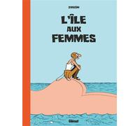 L'île aux Femmes - Édition Revisitée - Zanzim - Glénat - cartonné - Bande dessinée