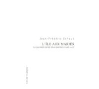 L'île aux mariés - Jean-Frédéric Schaub - Casa De Velazquez - broché - Essai